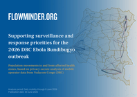 DR Congo: Supporting surveillance and response priorities for the 2026 DRC Ebola Bundibugyo outbreak - Population movements to and from affected health zones, based on privacy-secure analysis of mobile operator data from Vodacom Congo (DRC)