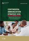 World: Continental Immunization Strategy (CIS) 2026 – 2030 Strengthening immunization to advance resilient primary health care and health systems